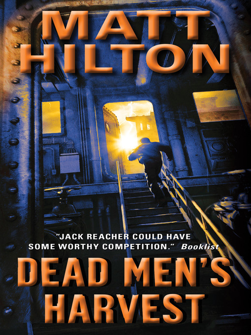 Title details for Dead Men's Harvest by Matt Hilton - Available